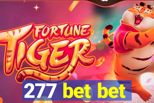 277 bet bet